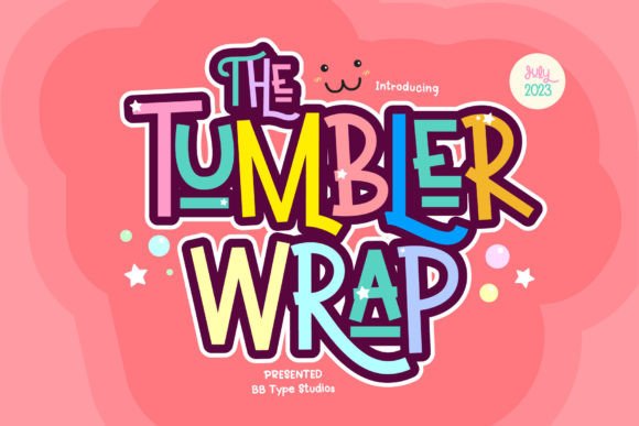Exploring the Sweet and Versatile Tumbler Wrap Display Font