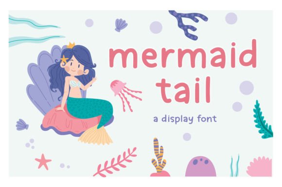 Mermaid Tail: A Display Font for Vibrant Designs